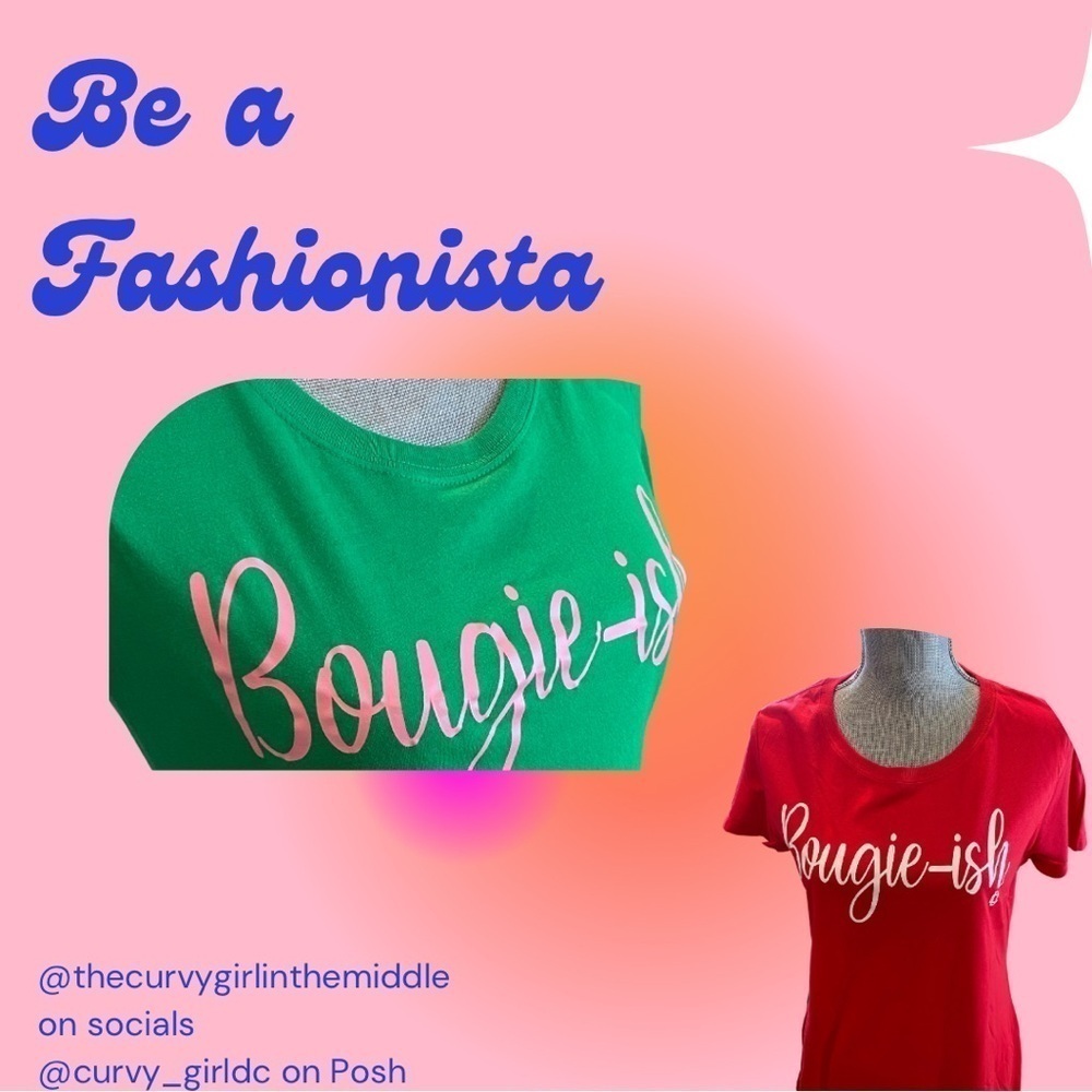 Graphic “Bougie-ish” T-shirt